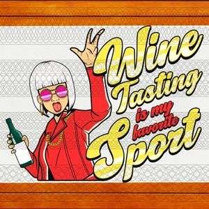 Wine Tasting Is My Favorite Sport - Ready To Press Sublimation Transfers